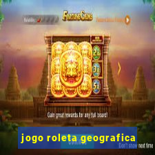 jogo roleta geografica